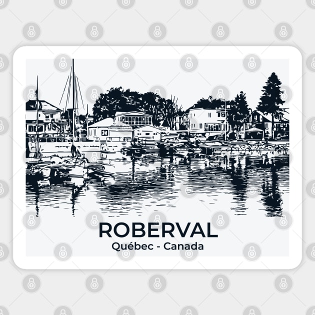 Roberval - Québec Magnet by Lakeric